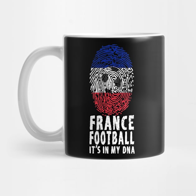 France Football Soccer Its In My DNA by tropicalteesshop